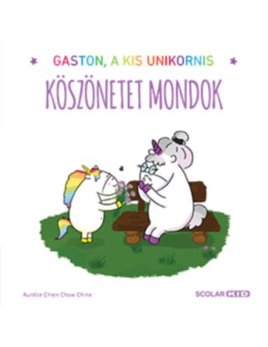 Köszönetet mondok - Gaston, a kis unikornis