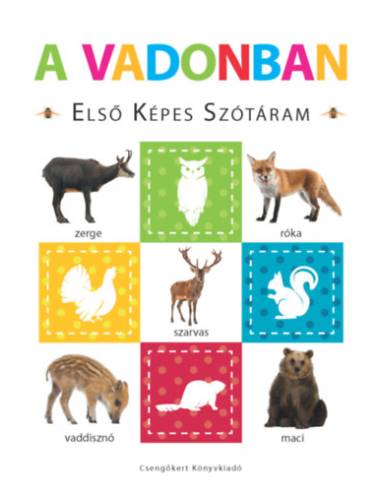 A vadonban - Első képes szótáram - Szivacskönyv