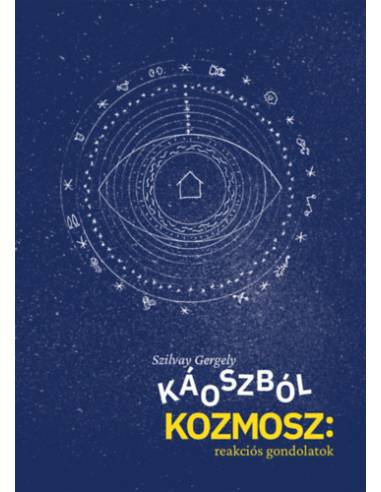 Káoszból kozmosz: reakciós gondolatok