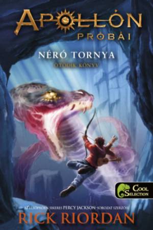 Néró tornya - kemény kötés - Apollón próbái 5.