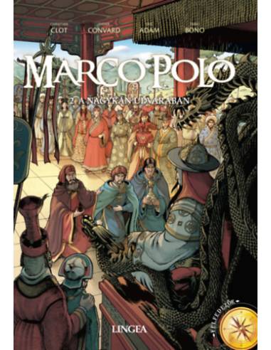 Marco Polo 2. - A nagykán udvarában