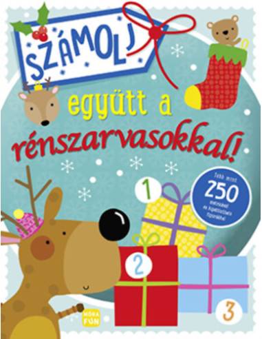 Számolj együtt a rénszarvasokkal! - Több mint 250 matricával és kipattintható figurákkal