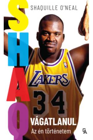 SHAQ - Vágatlanul - Az én történetem