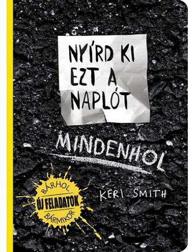 Nyírd ki ezt a naplót Mindenhol - És Alkoss Valami Újat!