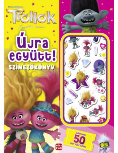 Trollok - Újra együtt! - Színezőkönyv - Több mint 50 pufi matricával