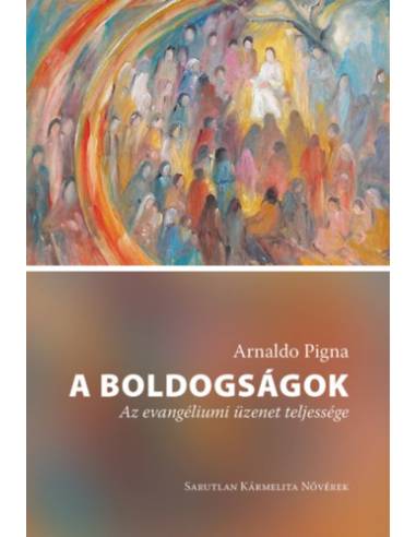 A boldogságok - Arnaldo Pigna