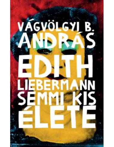 Edith Liebermann semmi kis élete