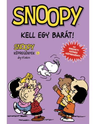 Kell egy barát! - Snoopy képregények 6.