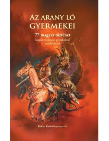Az arany ló gyermekei - Molnár Attila