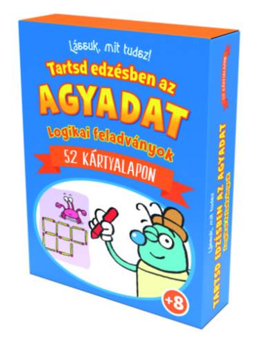 Lássuk, mit tudsz - Tartsd edzésben az agyadat
