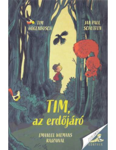 Tim, az erdőjáró