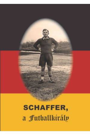 Schaffer, a futballkirály