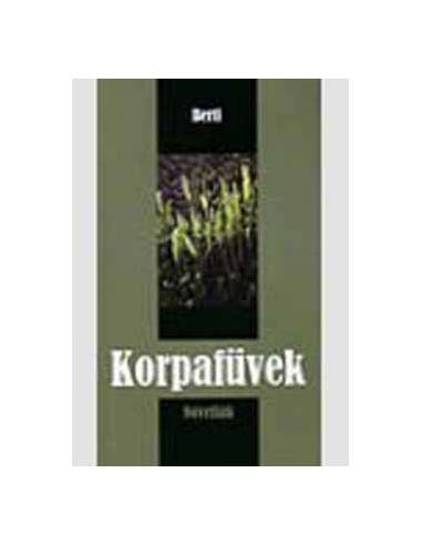 Korpafüvek - Novellák