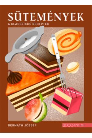 Sütemények - A klasszikus receptek