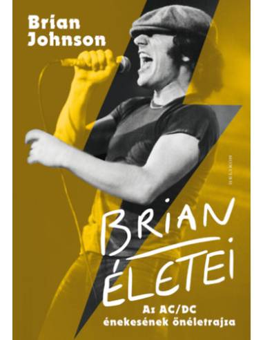 Brian életei - Az AC/DC énekesének önéletrajza