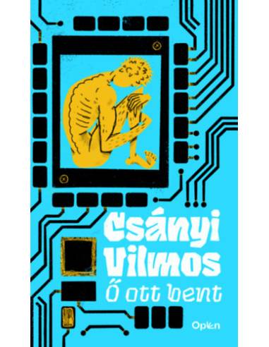 Ő ott bent