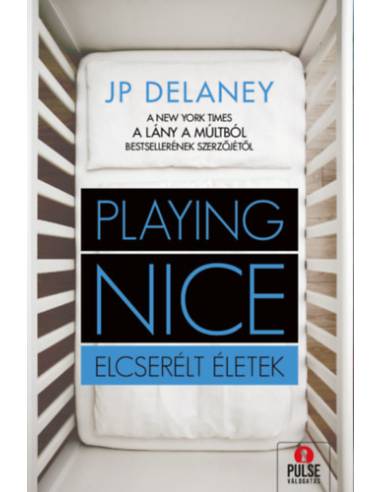Playing Nice - Elcserélt életek