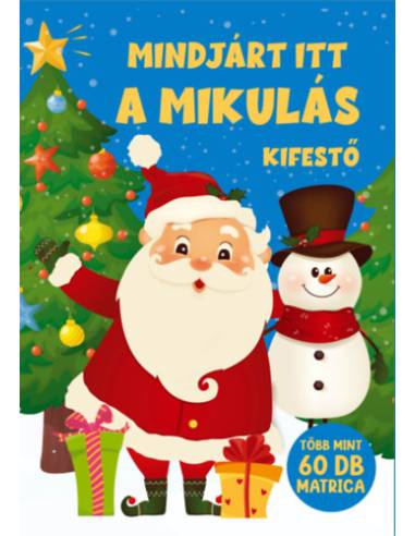 Mindjárt itt a Mikulás kifestő - Több mint 60 db matrica