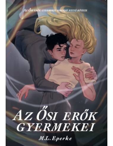 Az Ősi erők gyermekei