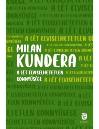 A lét elviselhetetlen könnyűsége