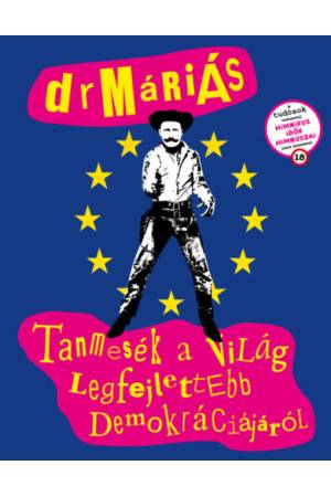 Tanmesék a világ legfejlettebb demokráciájáról ( CD melléklettel)