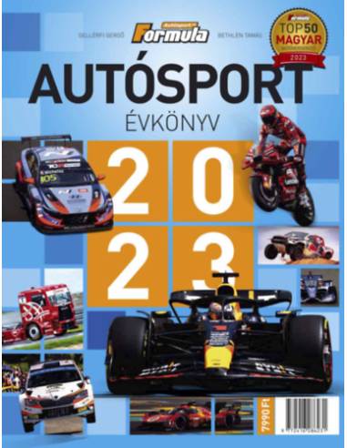 Autósport évkönyv 2023 - Gellérfi Gergő, Bethlen Tamás