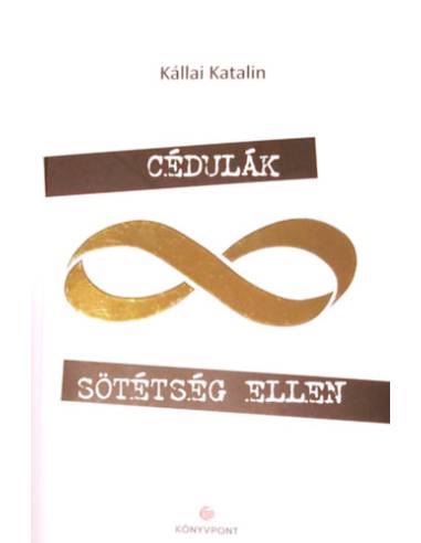 Cédulák sötétség ellen