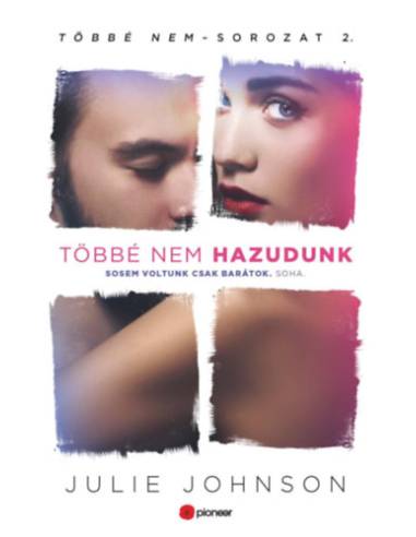 Többé nem hazudunk