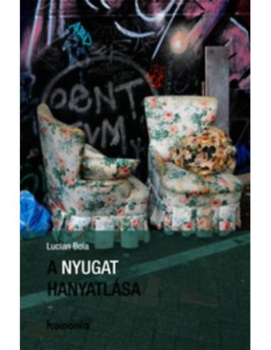 A Nyugat hanyatlása - Lucian Boia