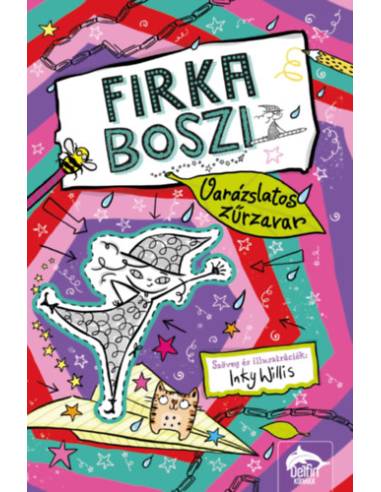 Firka boszi - Varázslatos zűrzavar - Firka boszi-sorozat 2. rész