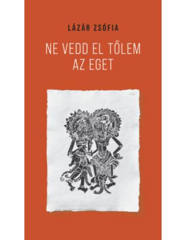 Ne vedd el tőlem az eget