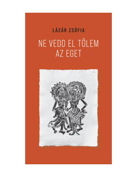 Ne vedd el tőlem az eget