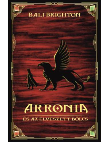Arronia és az elveszett bölcs