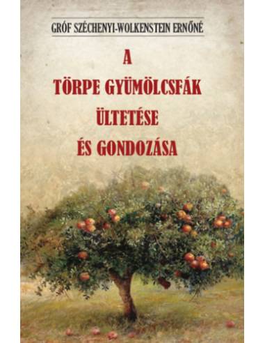 A törpe gyümölcsfák ültetése és gondozása