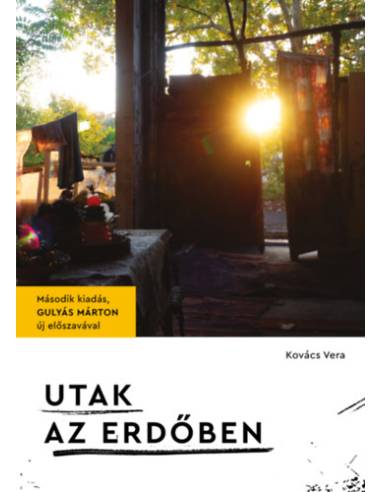 Utak az erdőben