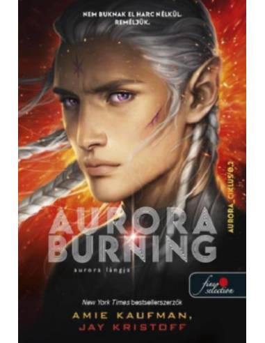 Aurora Burning - Aurora lángja - Aurora-ciklus 2.