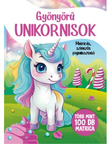 Gyönyörű unikornisok - Matricás, színezős foglalkoztató - Több mint 100 db marica