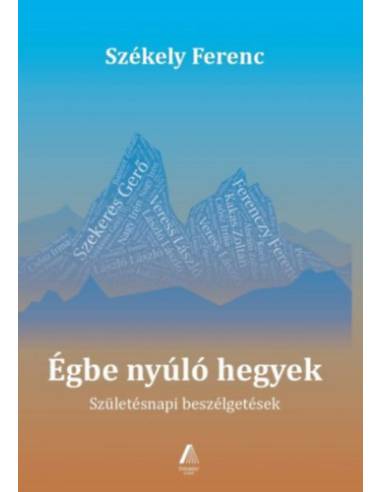 Égbe nyúló hegyek
