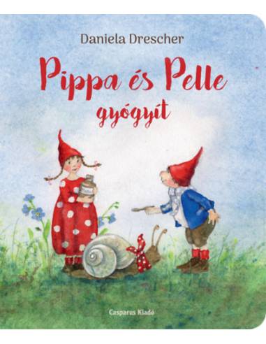 Pippa és Pelle gyógyít - Daniela Drescher