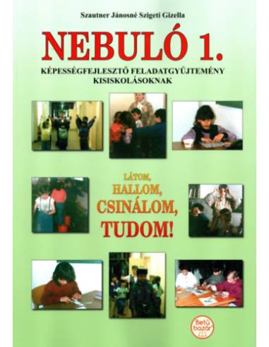 Nebuló 1. - Képességfejlesztő feladatgyűjtemény kisiskolásoknak