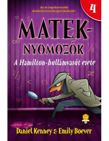 A Hamilton-hullámvasút esete - Mateknyomozók 4.