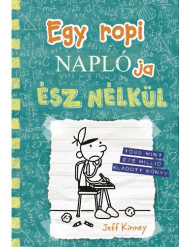 Egy ropi naplója 18. - Ész nélkül