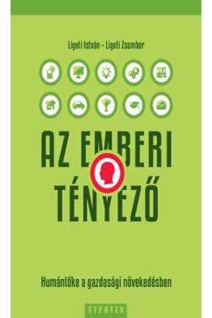 Az emberi tényező - Humántőke a gazdasági növekedésben