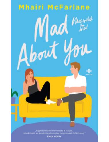 Mad About You - Megőrülök érted