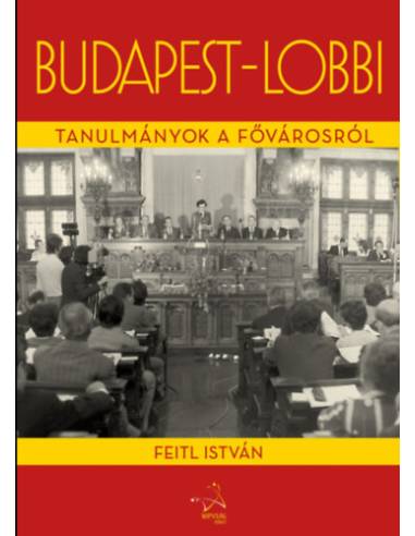 Budapest-lobbi - Tanulmányok a fővárosról