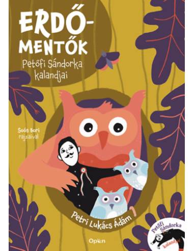 Erdőmentők - Petőfi Sándorka kalandjai