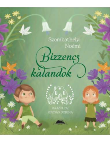 Bizzencs kalandok