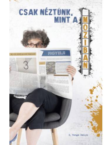 Csak néztünk, mint a moziban - Varga-betűk 2.