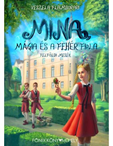 Mina, mágia és a fehér fiola
