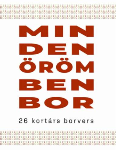 Minden örömben bor - 26 kortárs borvers